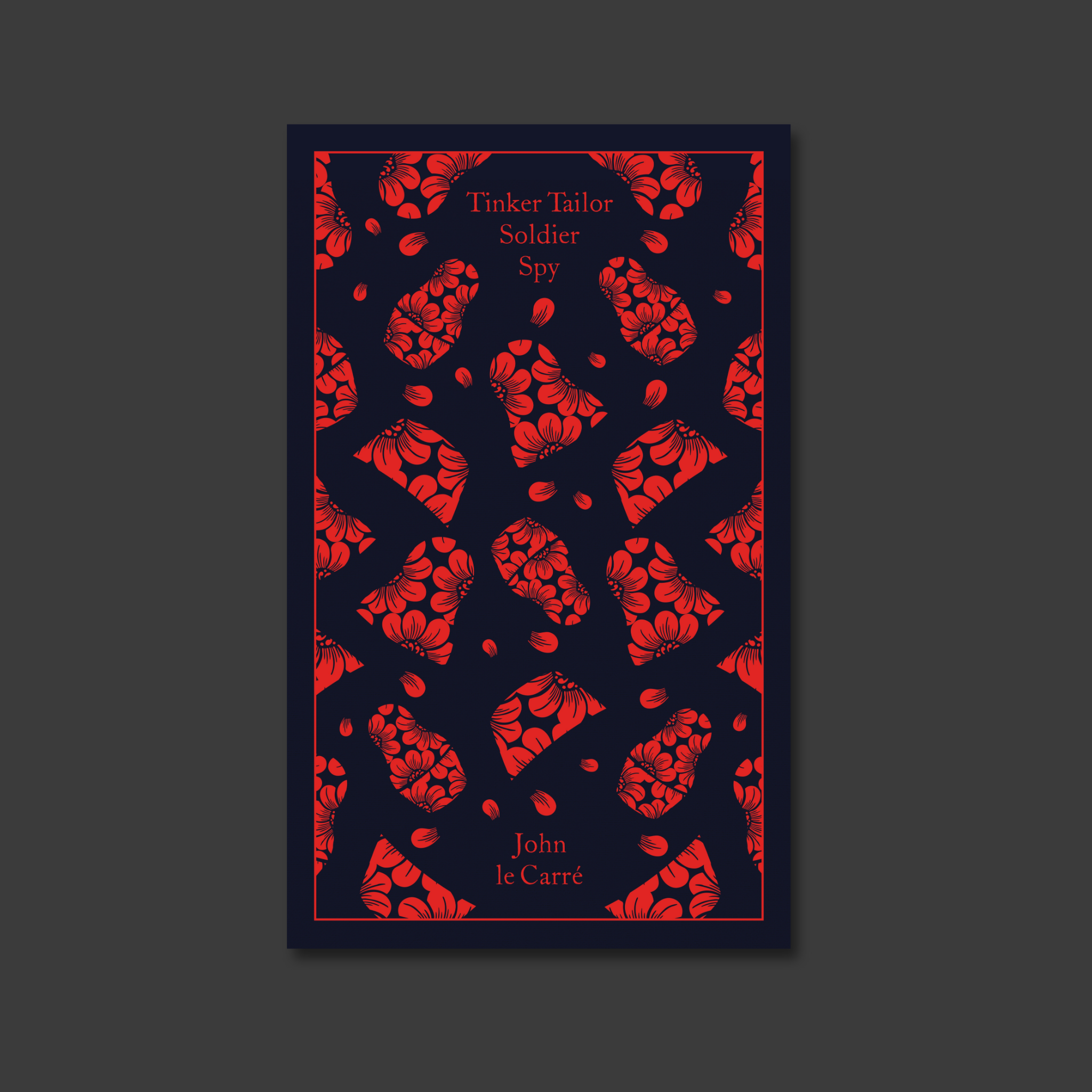 Tinker Tailor Soldier Spy by John le Carré